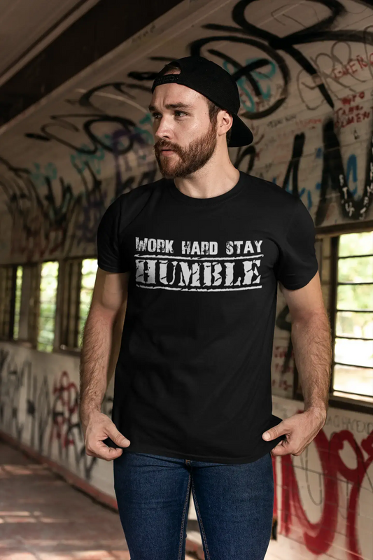 Insiprational quote T-Shirt, work hard stay humble, Gift for him, T shirt for men, T-Shirt black
