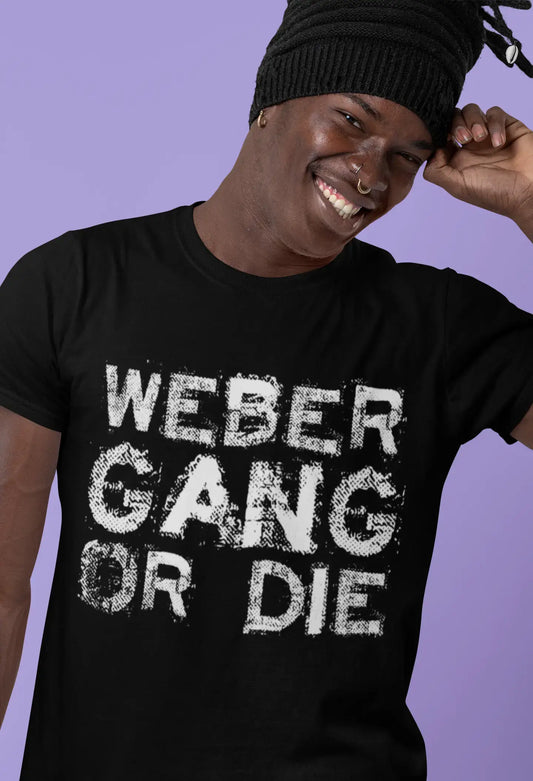 WEBER Family Gang Tshirt, Men's Tshirt, Black Tshirt, Gift T-shirt 00033