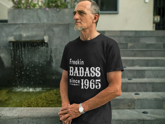 Freakin Badass Since 1965 Men's T-shirt Black Birthday Gift 00393