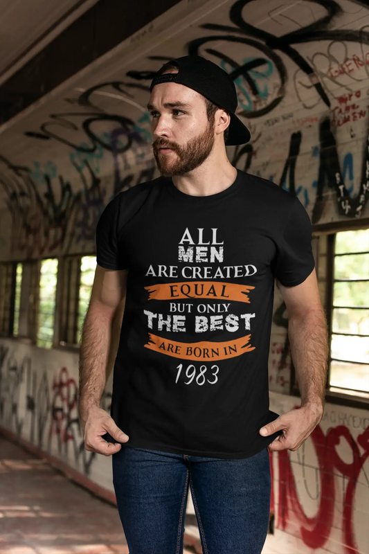 1983, Only the Best are Born in 1983 Men's T-shirt Black Birthday Gift 00509
