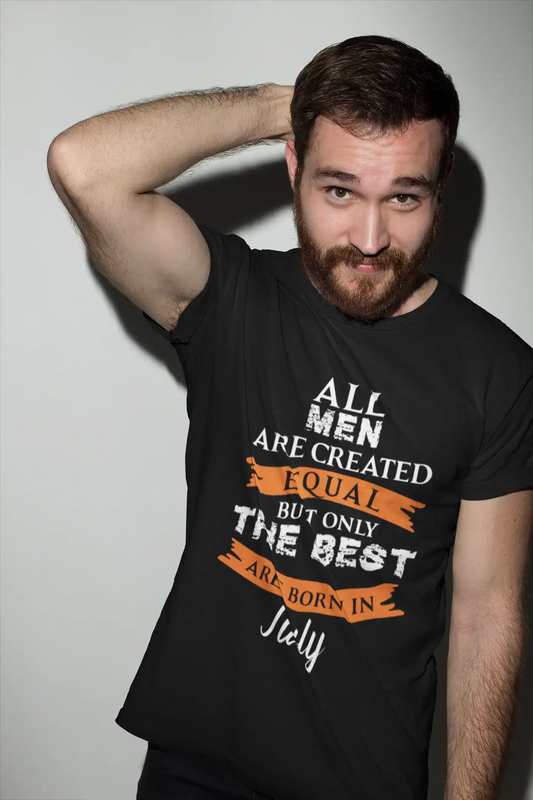 July, Only the Best are Born in July Men's T-shirt Black Birthday Gift 00509