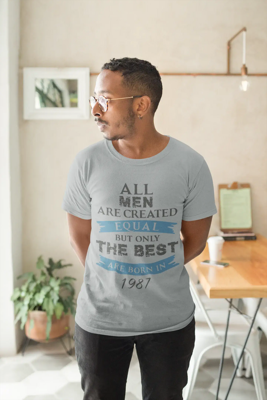 1987, Only the Best are Born in 1987 Men's T-shirt Grey Birthday Gift 00512