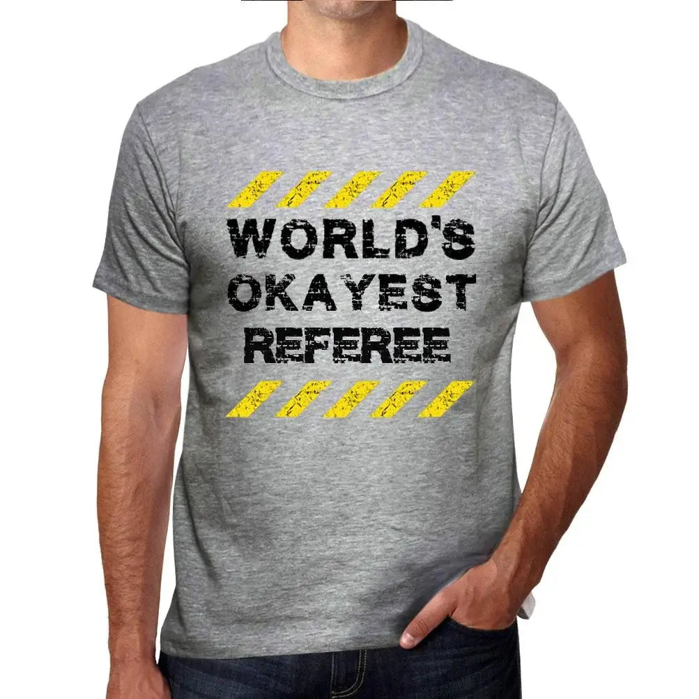 Men's Graphic T-Shirt Worlds Okayest Referee Eco-Friendly Limited Edition Short Sleeve Tee-Shirt Vintage Birthday Gift Novelty