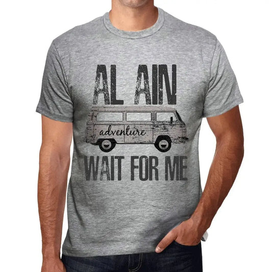 Men's Graphic T-Shirt Adventure Wait For Me In Al Ain Eco-Friendly Limited Edition Short Sleeve Tee-Shirt Vintage Birthday Gift Novelty