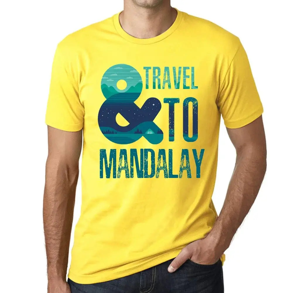 Men's Graphic T-Shirt And Travel To Mandalay Eco-Friendly Limited Edition Short Sleeve Tee-Shirt Vintage Birthday Gift Novelty