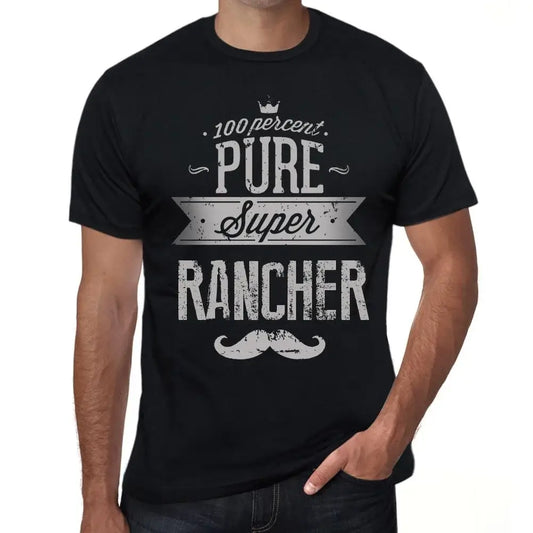 Men's Graphic T-Shirt 100% Pure Super Rancher Eco-Friendly Limited Edition Short Sleeve Tee-Shirt Vintage Birthday Gift Novelty