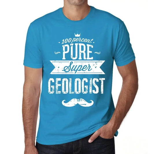 Men's Graphic T-Shirt 100% Pure Super Geologist Eco-Friendly Limited Edition Short Sleeve Tee-Shirt Vintage Birthday Gift Novelty
