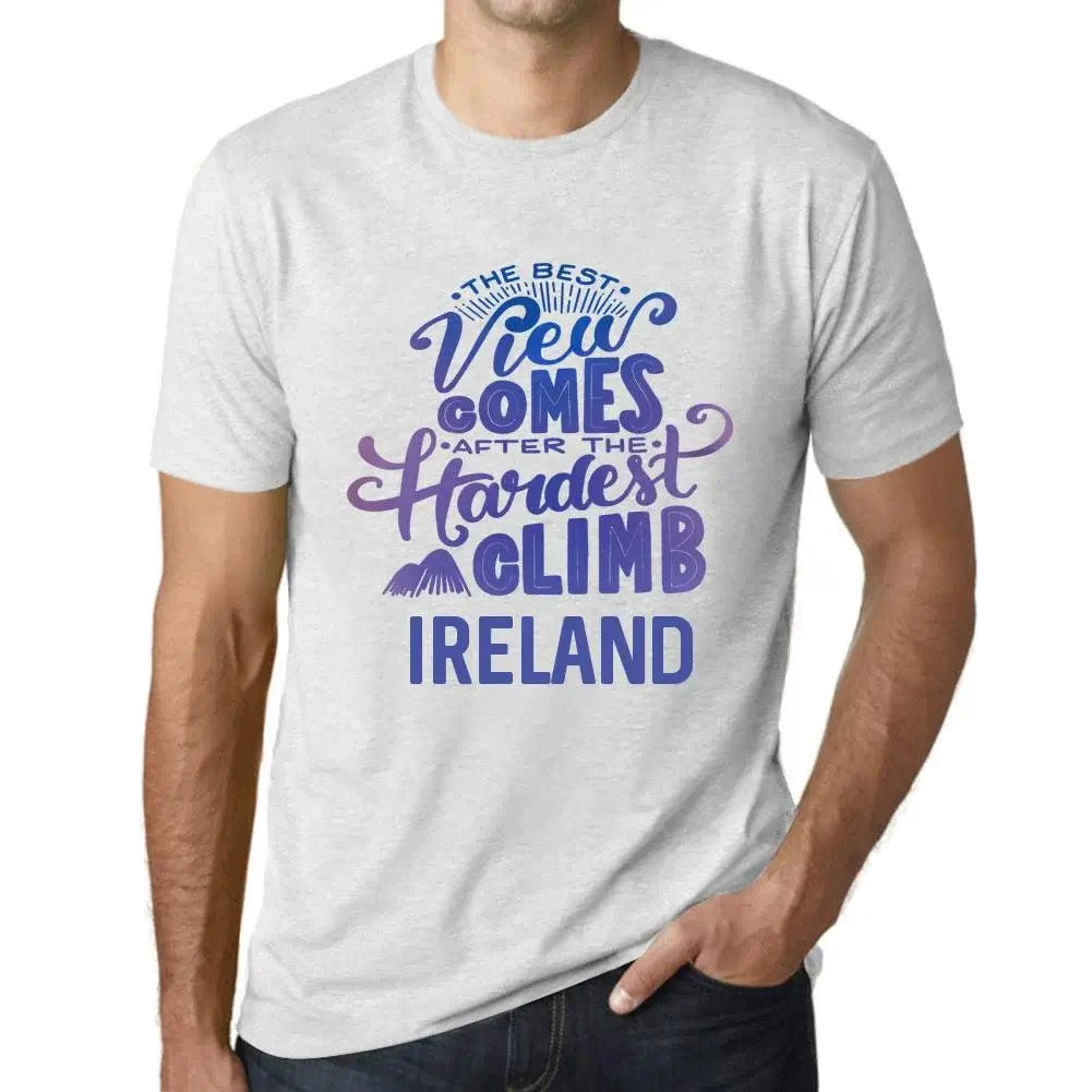 Men's Graphic T-Shirt The Best View Comes After Hardest Mountain Climb Ireland Eco-Friendly Limited Edition Short Sleeve Tee-Shirt Vintage Birthday Gift Novelty