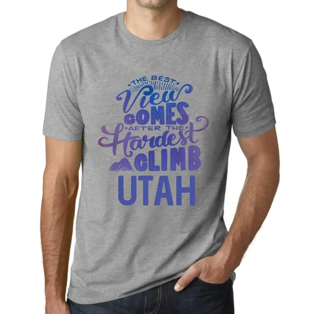 Men's Graphic T-Shirt The Best View Comes After Hardest Mountain Climb Utah Eco-Friendly Limited Edition Short Sleeve Tee-Shirt Vintage Birthday Gift Novelty