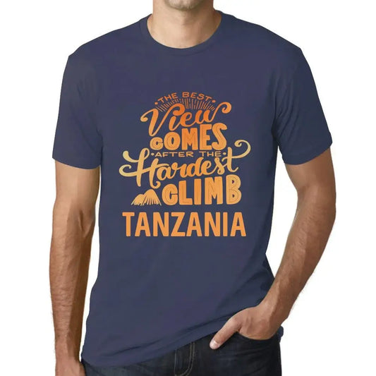 Men's Graphic T-Shirt The Best View Comes After Hardest Mountain Climb Tanzania Eco-Friendly Limited Edition Short Sleeve Tee-Shirt Vintage Birthday Gift Novelty