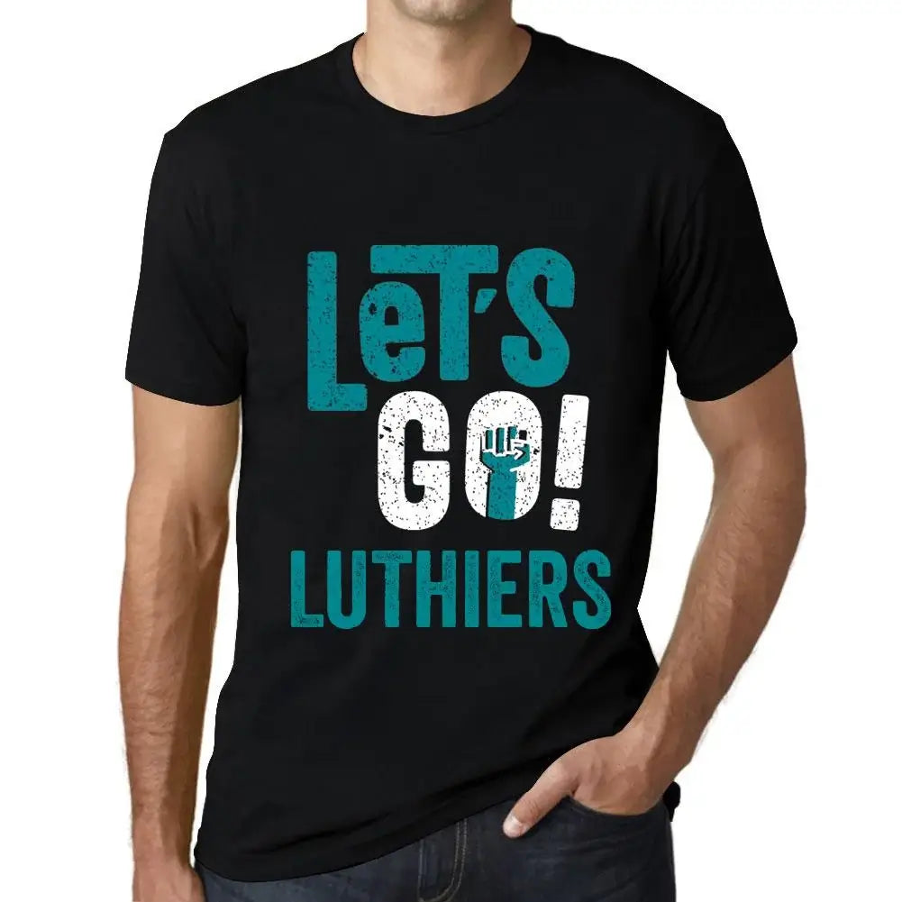 Men's Graphic T-Shirt Let's Go Luthiers Eco-Friendly Limited Edition Short Sleeve Tee-Shirt Vintage Birthday Gift Novelty