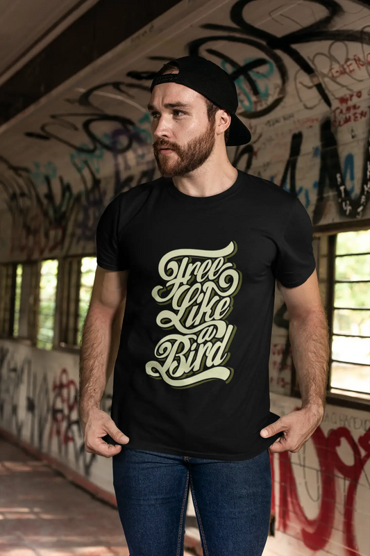 Men's T-Shirt Free Like Bird Motivational Quote Tee Shirt Vintage Apparel