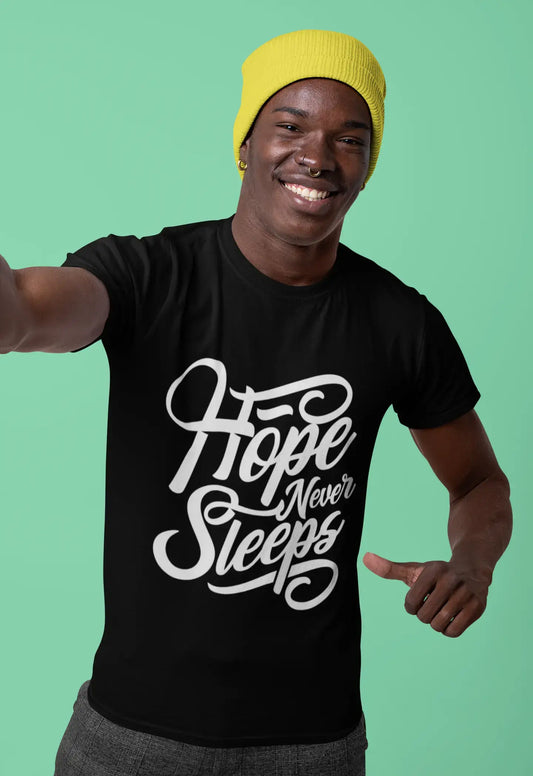 Men's T-Shirt Hope Never Sleeps Vintage Shirt Motivational Gift Positive Quote