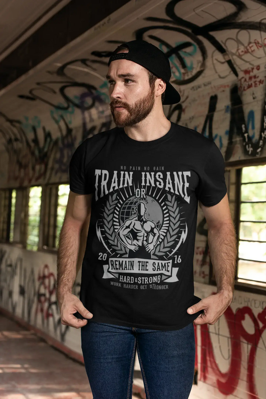 ULTRABASIC Men's Graphic T-Shirt No Pain No Gain - Train Insane Or Remain The Same