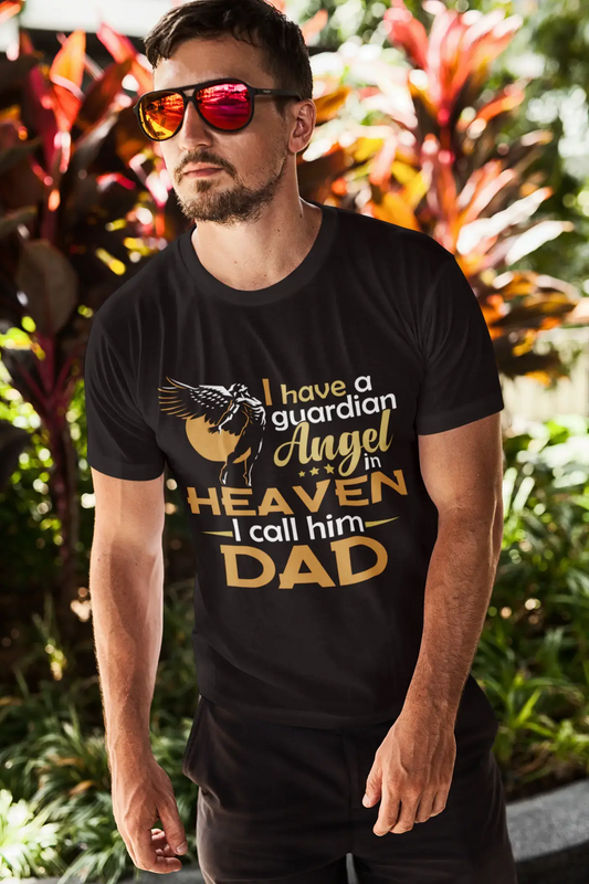 ULTRABASIC Men's Graphic T-Shirt I Call Him Dad - Father's Day - Guardian Angel In Heaven