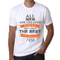 1956, Only the Best are Born in 1956 Men's T-shirt White Birthday Gift 00510 ultrabasic-com.myshopify.com