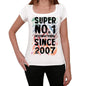 2007 Super No.1 Since 2007 Womens T-Shirt White Birthday Gift 00505 - White / Xs - Casual