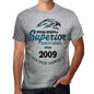 2009 Special Session Superior Since 2009 Mens T-Shirt Grey Birthday Gift 00525 - Grey / S - Casual