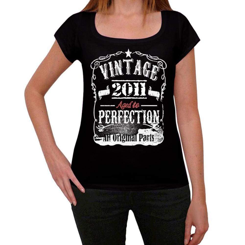 2011 Vintage Aged To Perfection Womens T-Shirt Black Birthday Gift 00492 - Black / Xs - Casual