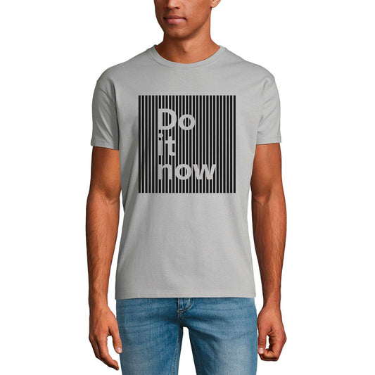 ULTRABASIC Men's Inpirational Graphic T-Shirt Do It Now - Motivational Quote