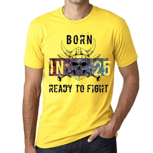 25 Ready To Fight Mens T-Shirt Yellow Birthday Gift 00391 - Yellow / Xs - Casual