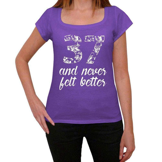 37 And Never Felt Better Womens T-Shirt Purple Birthday Gift 00380 - Purple / Xs - Casual