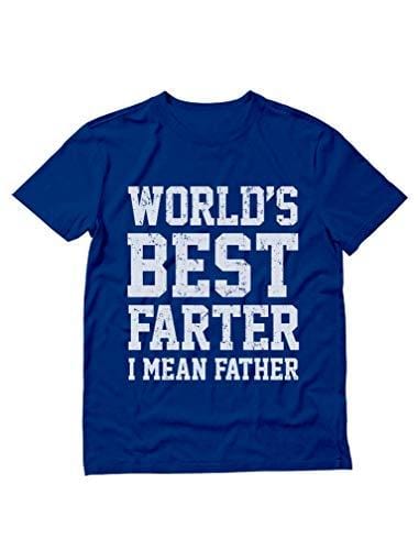 Men's T-shirt Funny Shirt for Dads, World's Best Farter, I Mean Father T-Shirt Blue