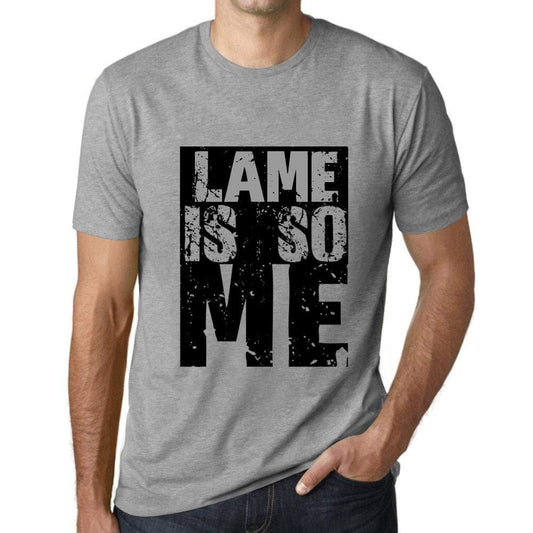 Homme T-Shirt Graphique Lame is So Me Gris Chiné