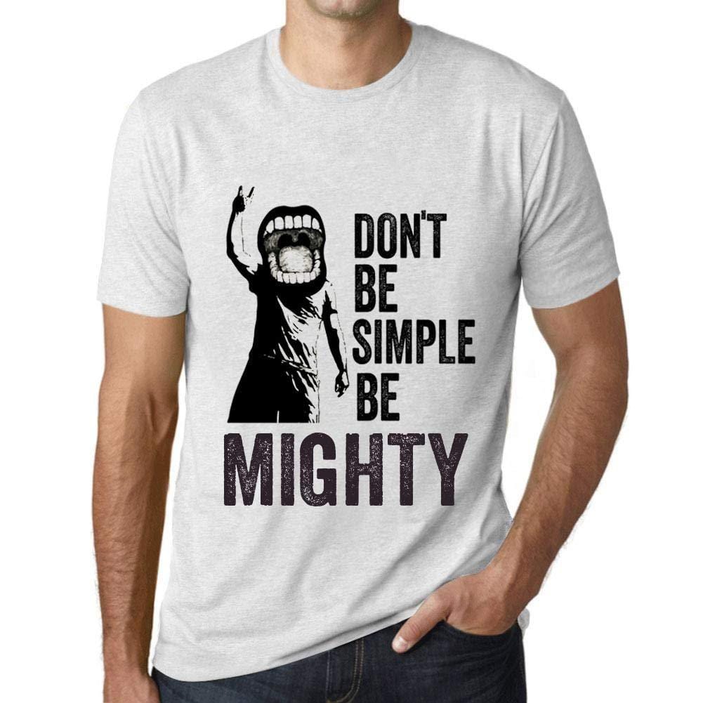 Ultrabasic Homme T-Shirt Graphique Don't Be Simple Be Mighty Blanc Chiné