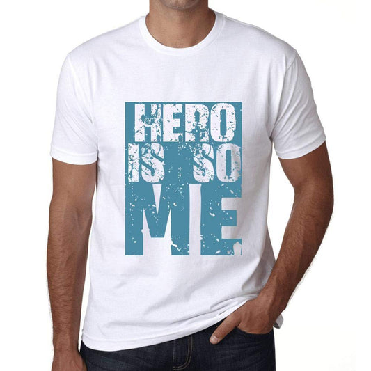 Homme T-Shirt Graphique Hero is So Me Blanc