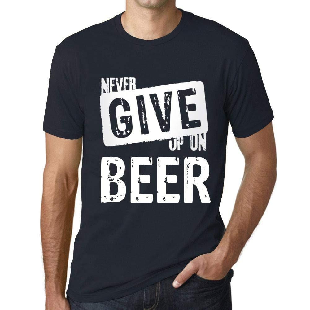 Ultrabasic Homme T-Shirt Graphique Never Give Up on Beer Marine
