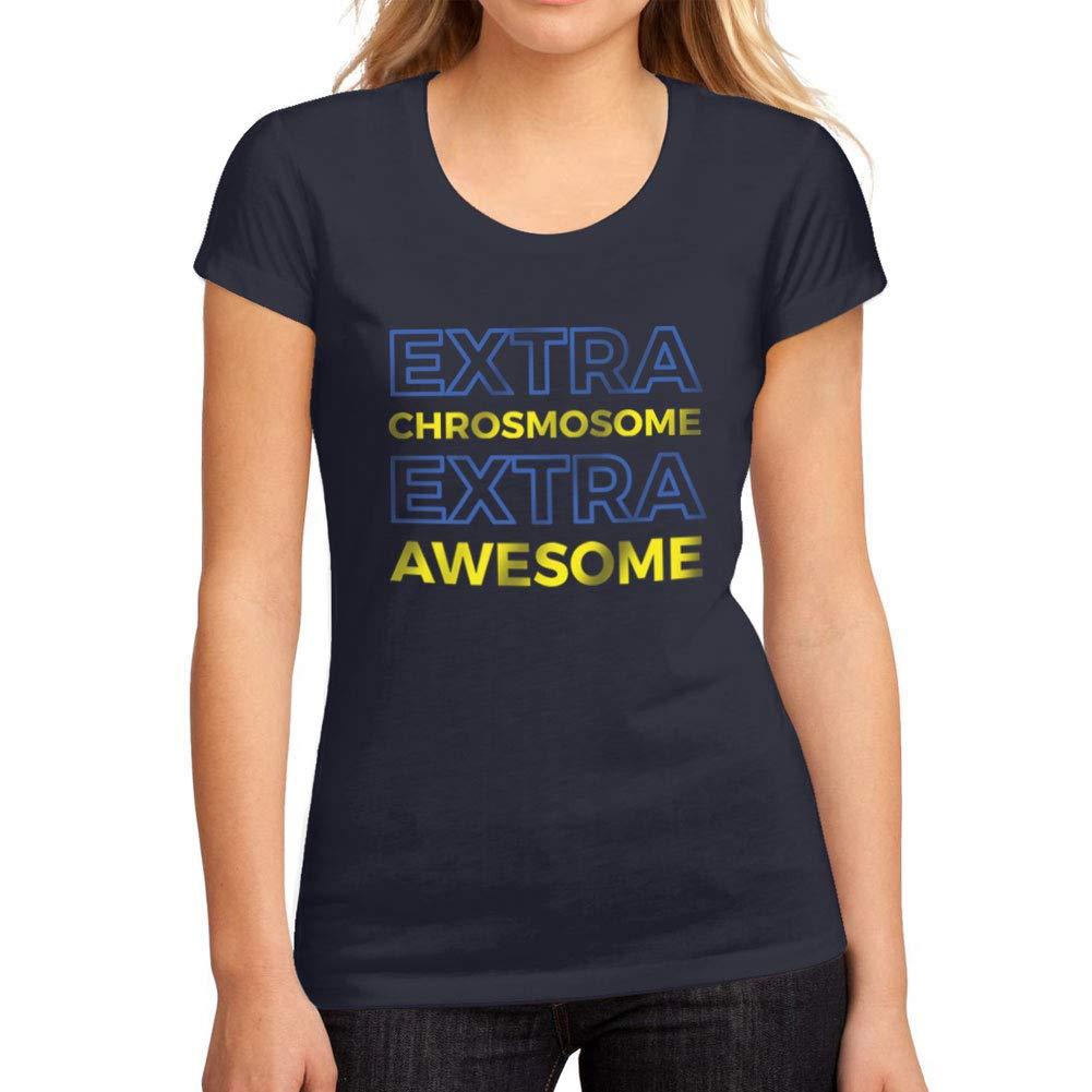 Femme Graphique Tee Shirt Down Syndrome Extra Chromosome Extra Awesome French Marine