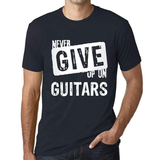 Ultrabasic Homme T-Shirt Graphique Never Give Up on Guitars Marine