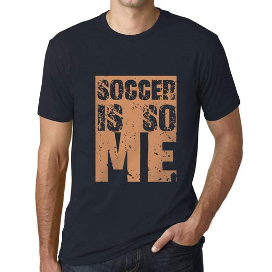 Homme T-Shirt Graphique Soccer is So Me Marine