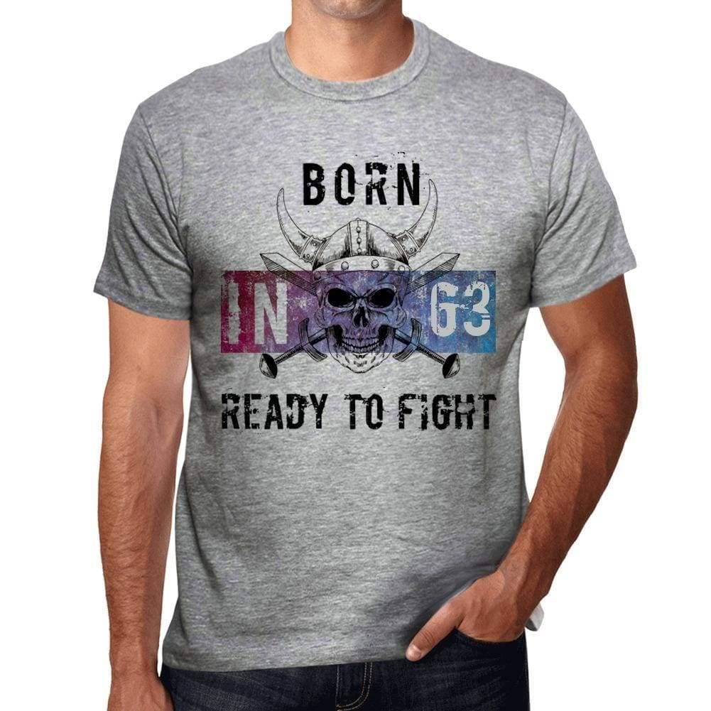 63 Ready To Fight Mens T-Shirt Grey Birthday Gift 00389 - Grey / S - Casual