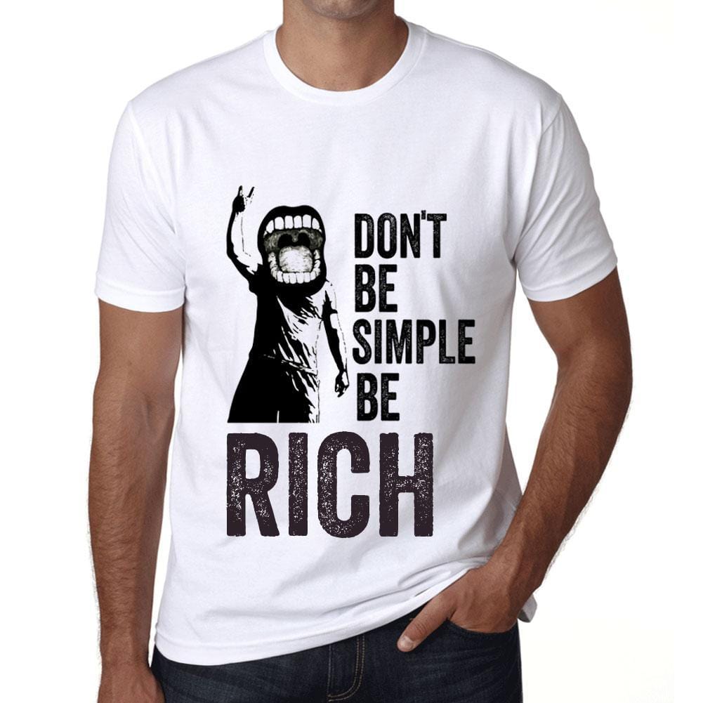 Men&rsquo;s Graphic T-Shirt Don't Be Simple Be RICH White - Ultrabasic