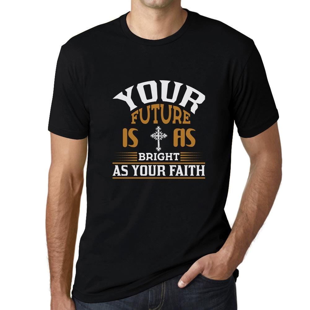 ULTRABASIC Men's Religious T-Shirt Your Future is as Bright as Your Faith Shirt religious t shirt church tshirt christian bible faith humble tee shirts for men god didnt send you playeras frases cristianas jesus warriors thankful quotes outfits gift love god love people cross empowering inspirational blessed graphic prayer