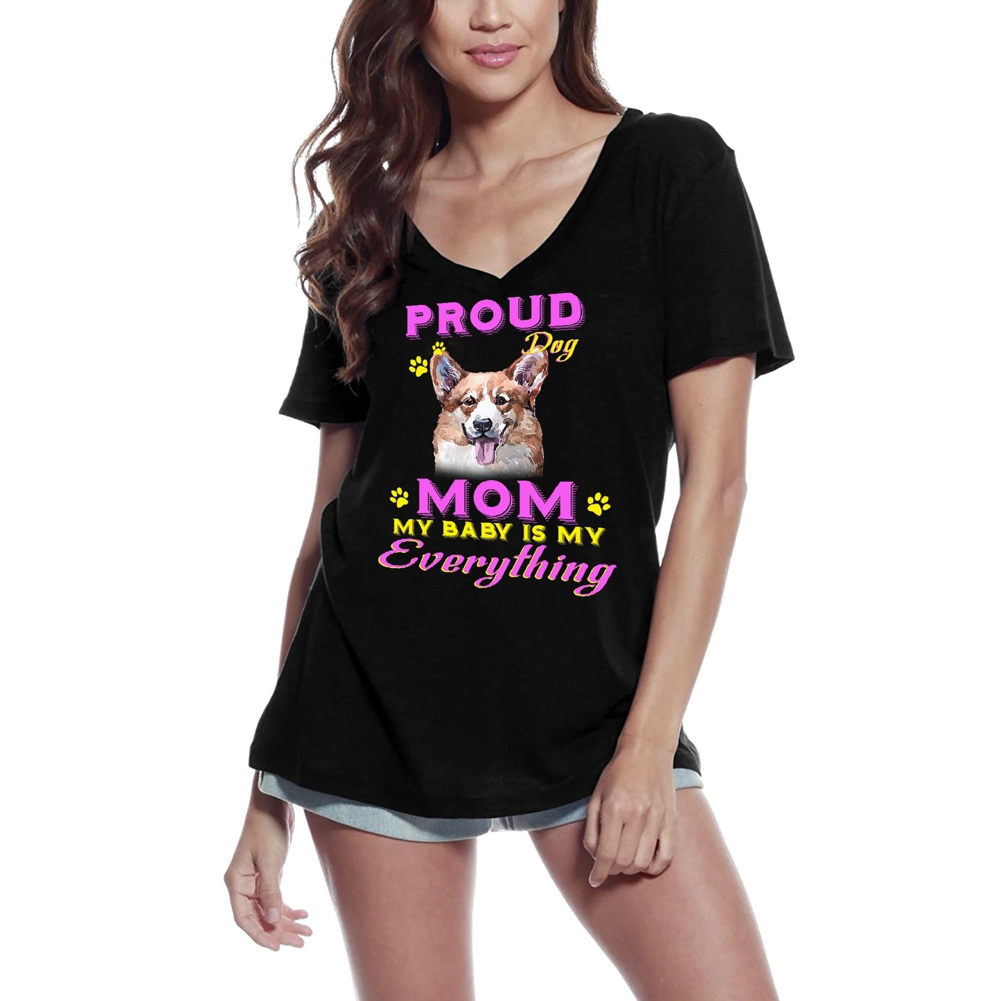 ULTRABASIC Women's T-Shirt Proud Day - Corgi Dog Mom - My Baby is My Everything