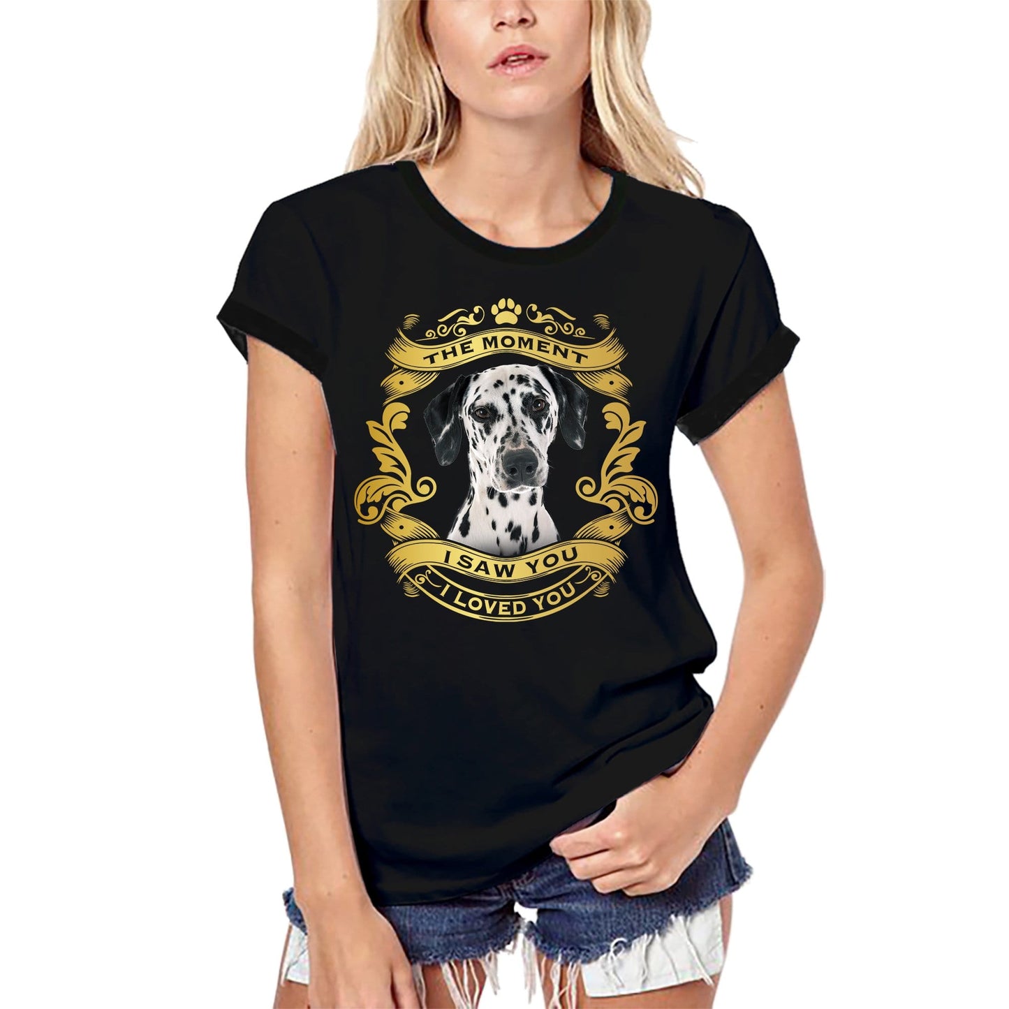 ULTRABASIC Women's Organic T-Shirt Dalmatian Dog - Moment I Saw You I Loved You Puppy Tee Shirt for Ladies