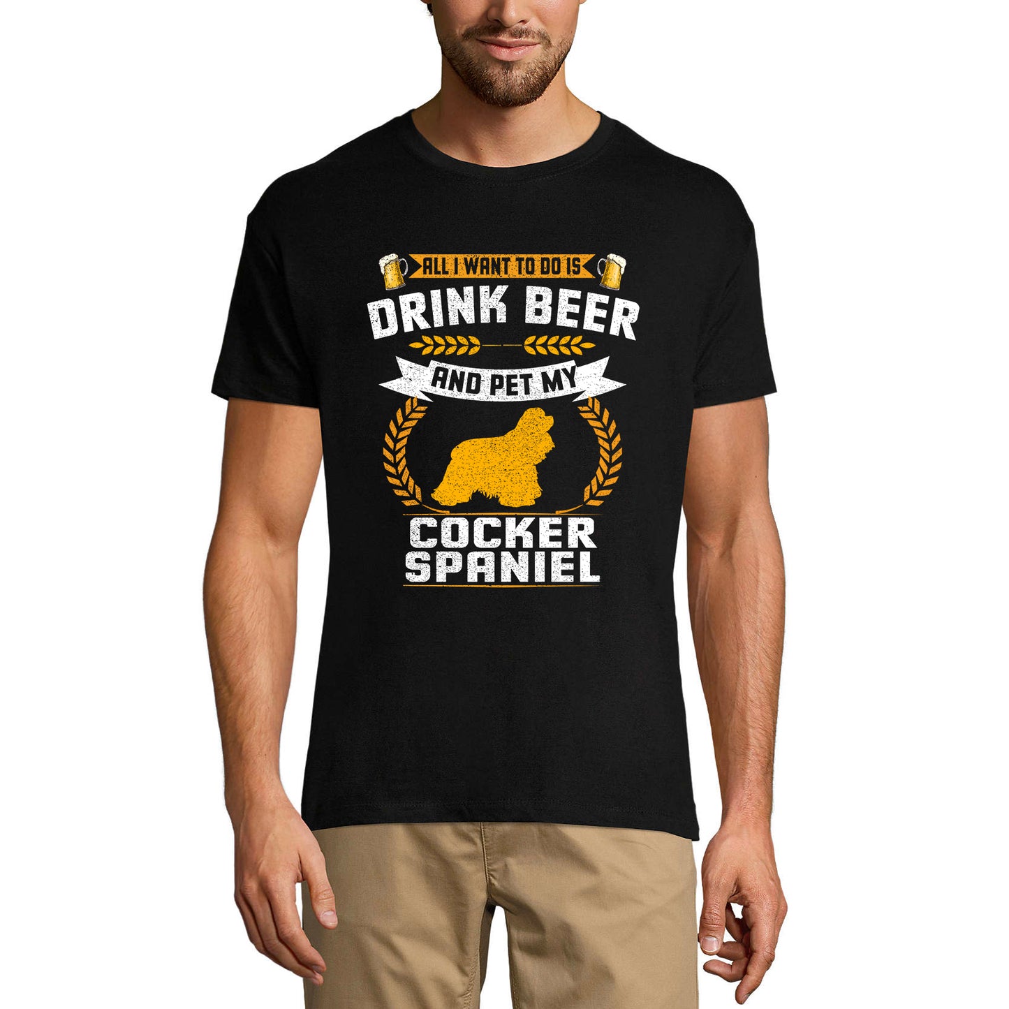 ULTRABASIC Men's T-Shirt All I Want to Do Is Drink Beer and Pet My Cocker Spaniel - Beer Dog Lover Tee Shirt