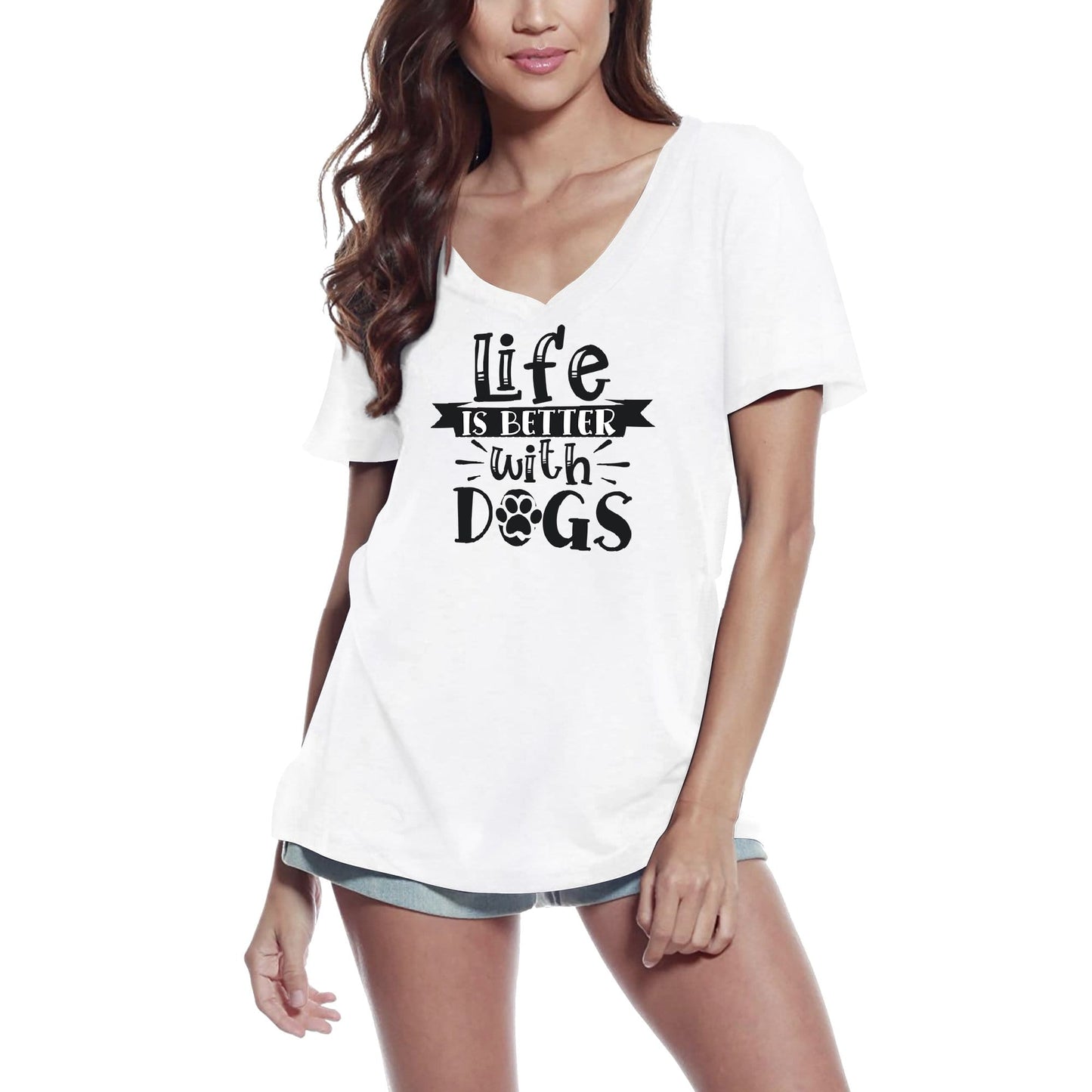 ULTRABASIC Women's T-Shirt Life Is Better With Dogs - Funny Short Sleeve Tee Shirt