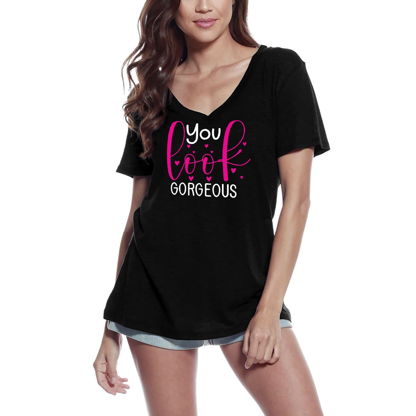 ULTRABASIC Women's Novelty T-Shirt You Look Gorgeous - Cute Funny Tee Shirt