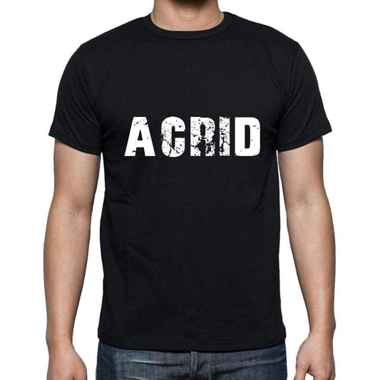 Acrid Mens Short Sleeve Round Neck T-Shirt 5 Letters Black Word 00006 - Casual