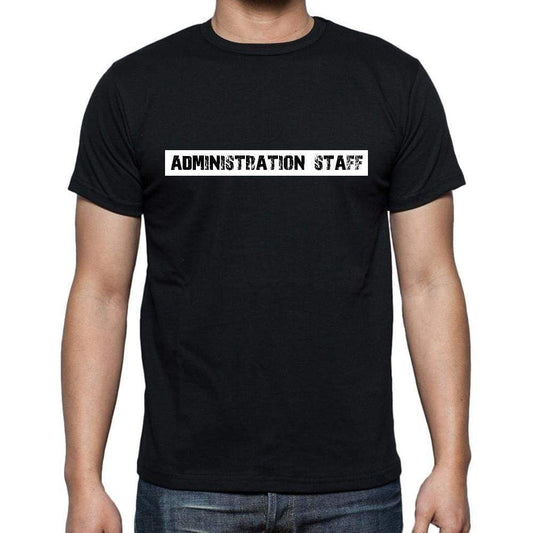 Administration Staff T Shirt Mens T-Shirt Occupation S Size Black Cotton - T-Shirt