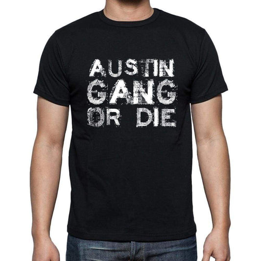 Austin Family Gang Tshirt Mens Tshirt Black Tshirt Gift T-Shirt 00033 - Black / S - Casual