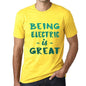Being Electric Is Great Mens T-Shirt Yellow Birthday Gift 00378 - Yellow / Xs - Casual