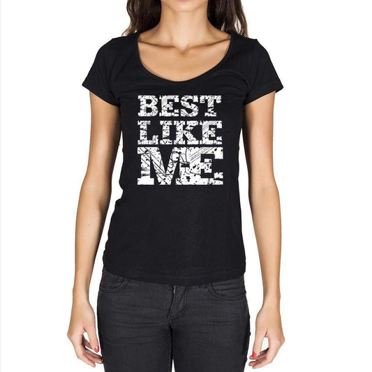 Best Like Me Black Womens Short Sleeve Round Neck T-Shirt 00054 - Black / Xs - Casual