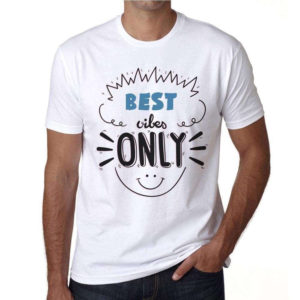 Best Vibes Only White Mens Short Sleeve Round Neck T-Shirt Gift T-Shirt 00296 - White / S - Casual