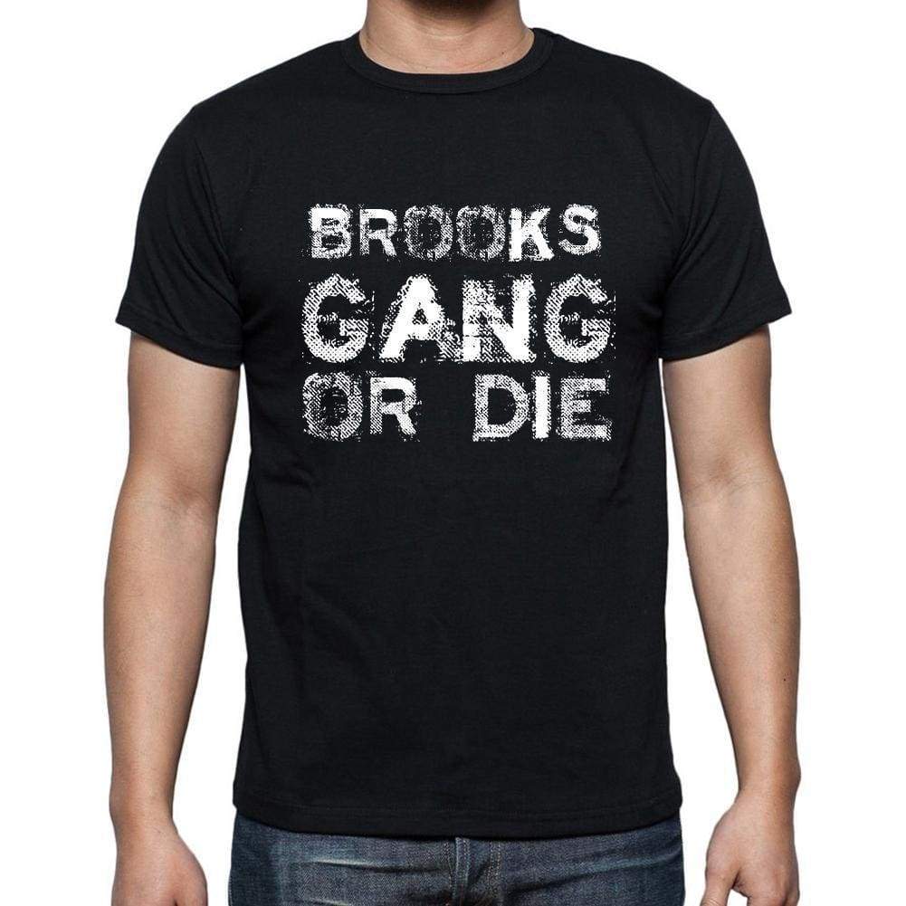 Brooks Family Gang Tshirt Mens Tshirt Black Tshirt Gift T-Shirt 00033 - Black / S - Casual