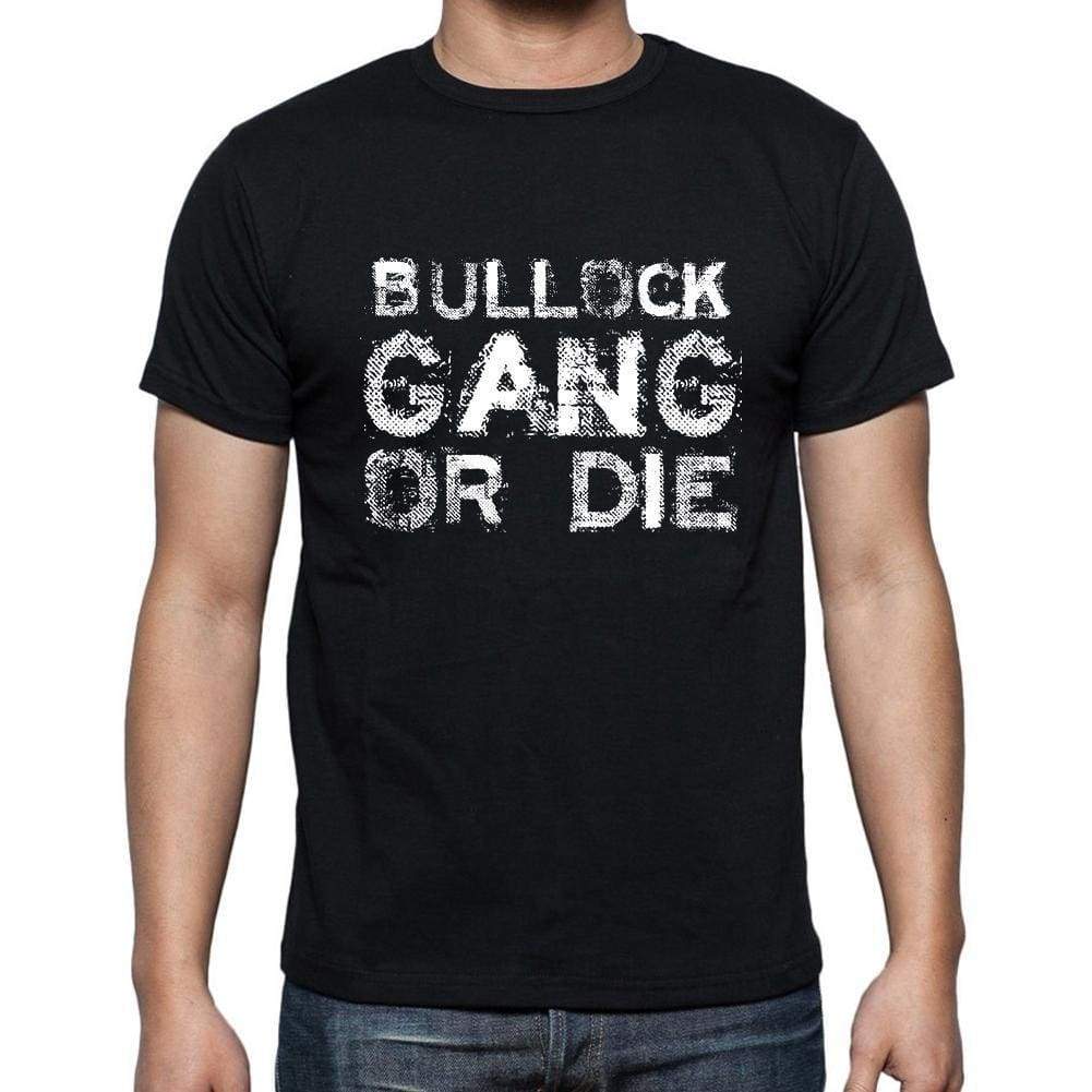 Bullock Family Gang Tshirt Mens Tshirt Black Tshirt Gift T-Shirt 00033 - Black / S - Casual